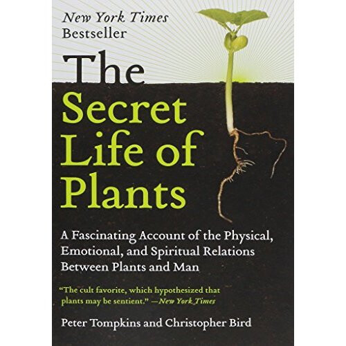 The Secret Life of Plants