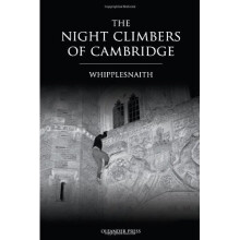 The Night Climbers of Cambridge