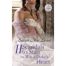 Eleven Scandals to Start to Win a Duke's Heart: Number 3 in series (Love by Numbers)