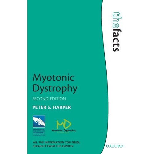 Myotonic Dystrophy (The Facts)