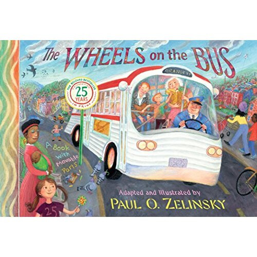 Zelinsky Paul O : Wheels on the Bus