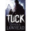 Tuck: Number 3 in series (King Raven Trilogy) 1