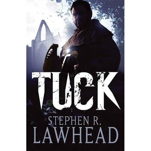 Tuck: Number 3 in series (King Raven Trilogy)