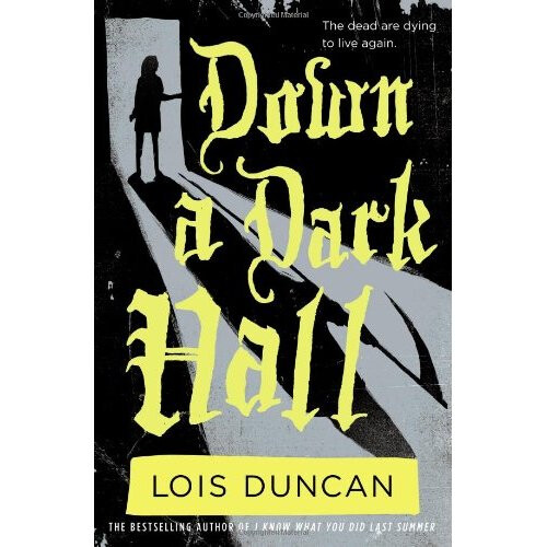 Down a Dark Hall