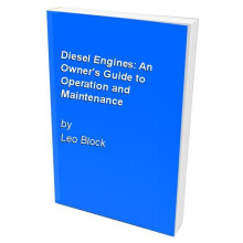 Diesel Engines: An Owner's Guide to Operation and Maintenance