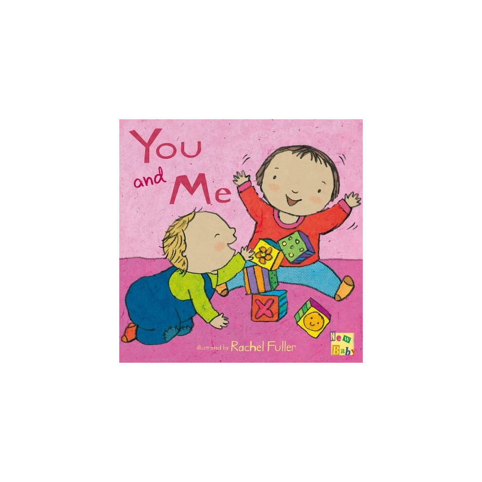 You and Me! (New Baby)