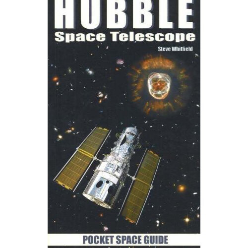 HUBBLE: Space Telescope (Pocket Space Guides)