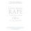 Rape: A History From 1860 To The Present 1