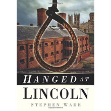 Hanged at Lincoln