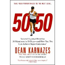 50/50: Secrets I Learned Running 50 Marathons In 50 Days
