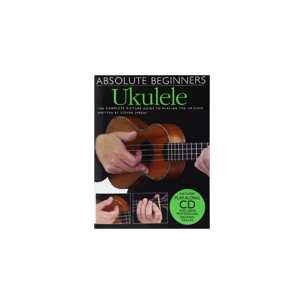 Absolute Beginners Ukulele (Book And Cd) Uke Book/Cd