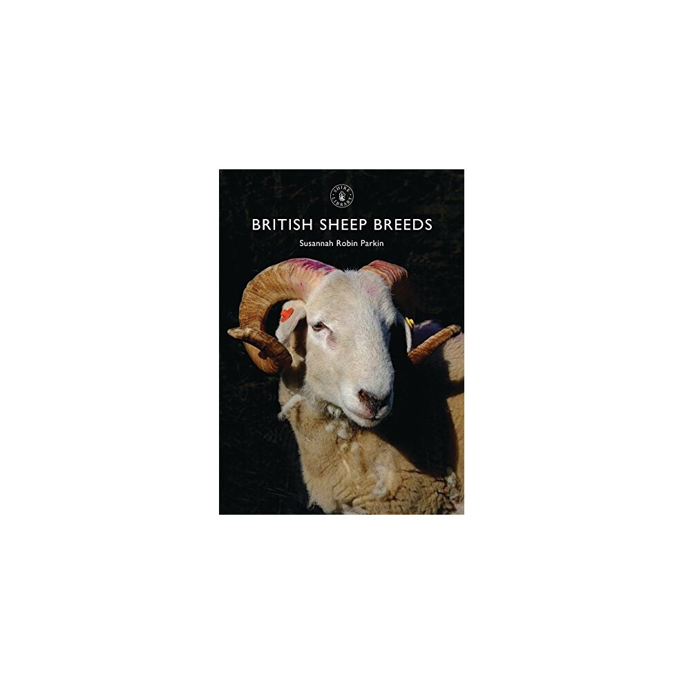 British Sheep Breeds (Shire Library)