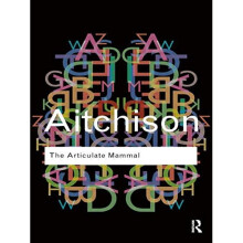 The Articulate Mammal (Routledge Classics)