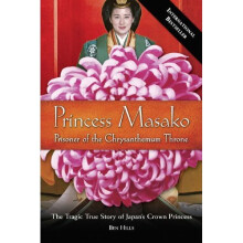 Princess Masako: Prisoner of the Chrysanthemum Throne
