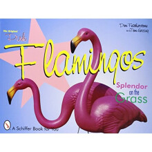 The Original Pink Flamingos: Splendour on the Grass (Splendor on the Grass)