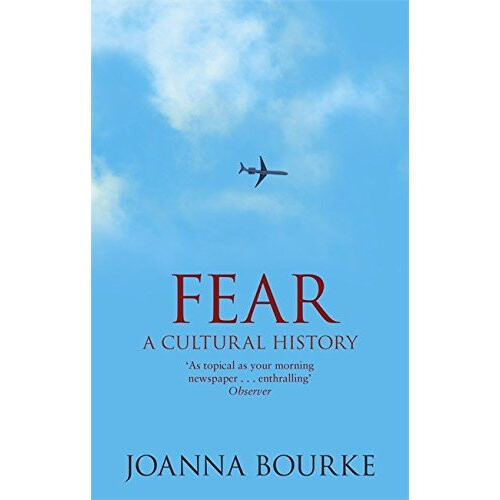 Fear: A Cultural History