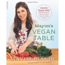 Mayim's Vegan Table: More than 100 Great-Tasting and Healthy Recipes from My Family to Yours
