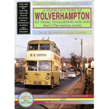 A Nostalgic Tour of Wolverhampton by Tram, Trolleybus and Bus: Eastern Routes v. 3 (Road Transport Heritage)