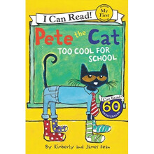 Pete the Cat: Too Cool for School (I Can Read! My First Shared Reading (HarperCollins))