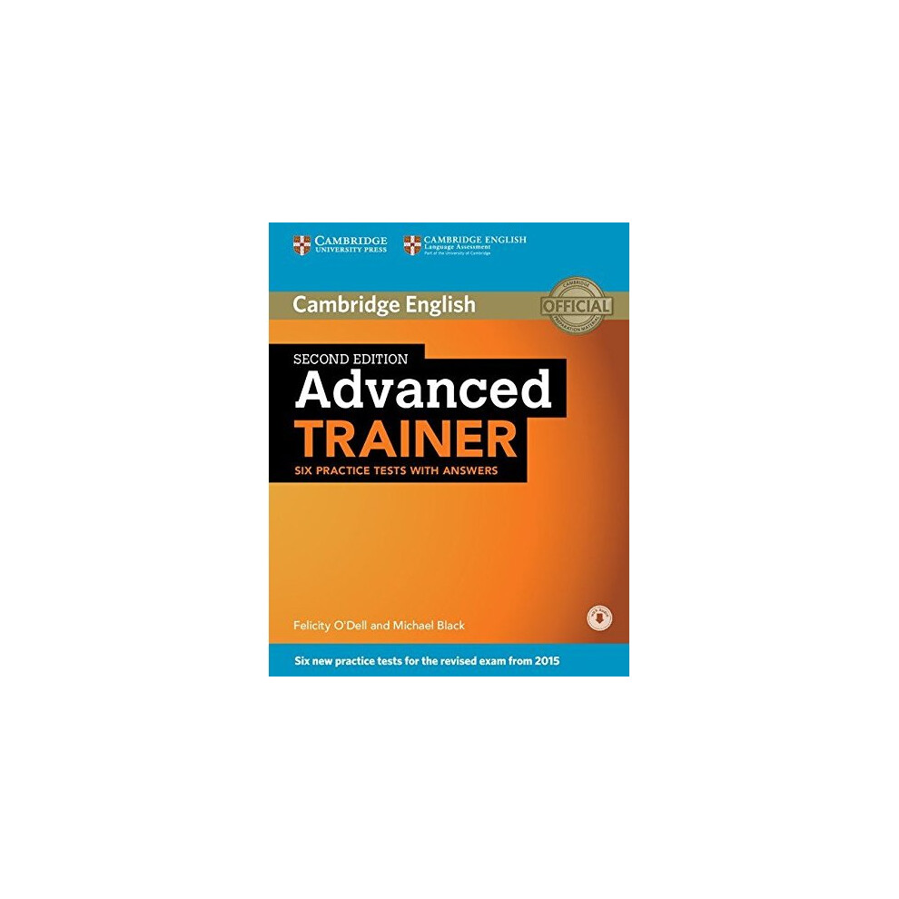 Advanced Trainer Six Practice Tests with Answers with Audio