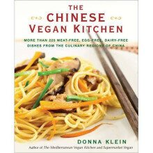 Chinese Vegan Kitchen: More Than 225 Meat-free, Egg-free, Dairy-free Dishes from the Culinary Regions of China