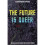 FUTURE IS QUEER, THE : A Science Fiction Anthology 1