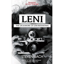 Leni: The Life and Work of Leni Riefenstahl