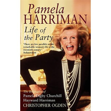 Pamela Harriman: Life Of The Party