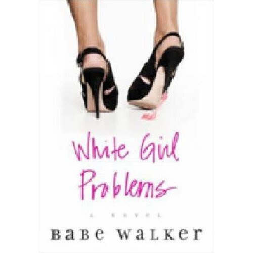 White Girl Problems