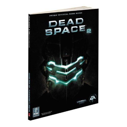Dead Space 2 Official Game Guide (Prima Official Game Guides)