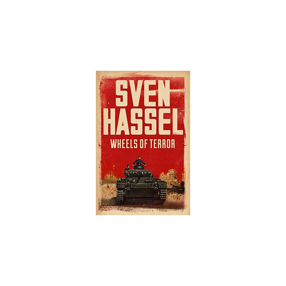 Wheels of Terror (Sven Hassel War Classics)
