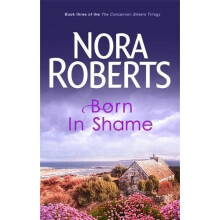 Born In Shame: Number 3 in series (Concannon Sisters Trilogy)