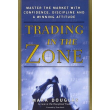 Trading in the Zone: Addressing Five Core Issues to Become Consistent Market Winners