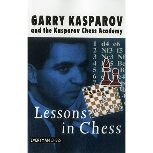 Lessons in Chess (Everyman Chess)