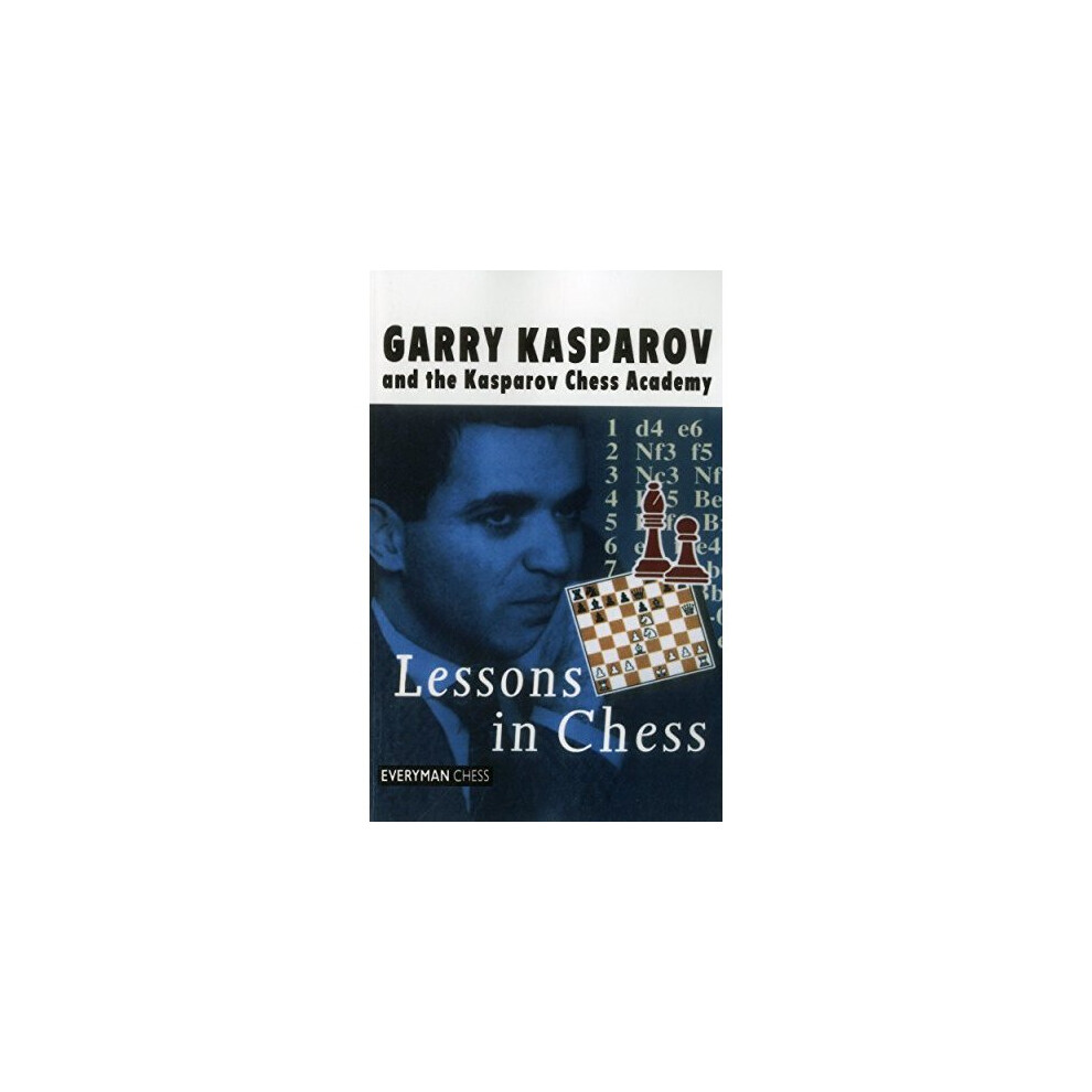 Lessons in Chess (Everyman Chess)