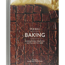 Food52 Baking: 60 Sensational Treats You Can Pull off in a Snap (Food52 Works)
