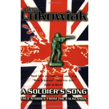A Soldier's Song: True Stories from the Falklands