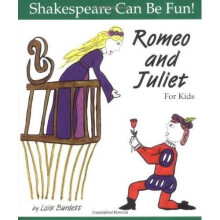"Romeo and Juliet" for Kids (Shakespeare Can Be Fun!)