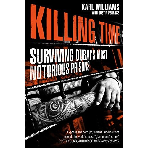 Killing Time: Surviving Dubai's Most Notorious Prisons