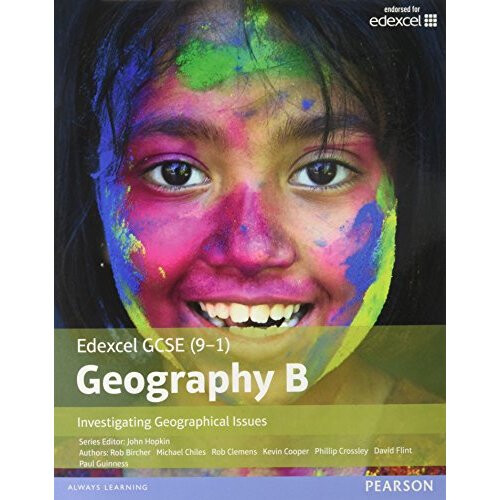 GCSE (9-1) Geography Specification B: Investigating Geographical Issues 2016 (Edexcel Geography GCSE Specification B 2016)