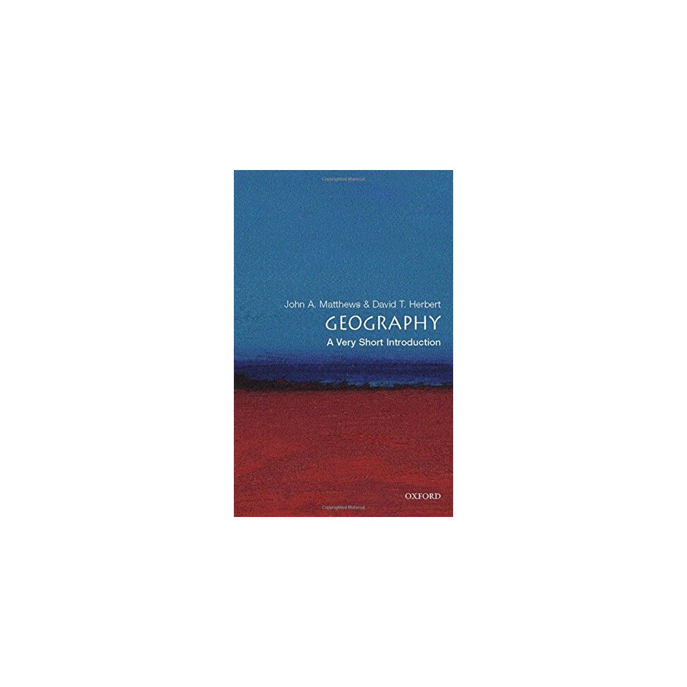 Geography: A Very Short Introduction (Very Short Introductions)