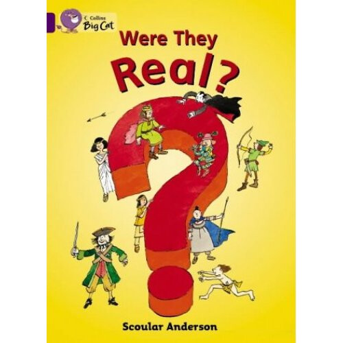 Were They Real?: Band 08/Purple (Collins Big Cat)