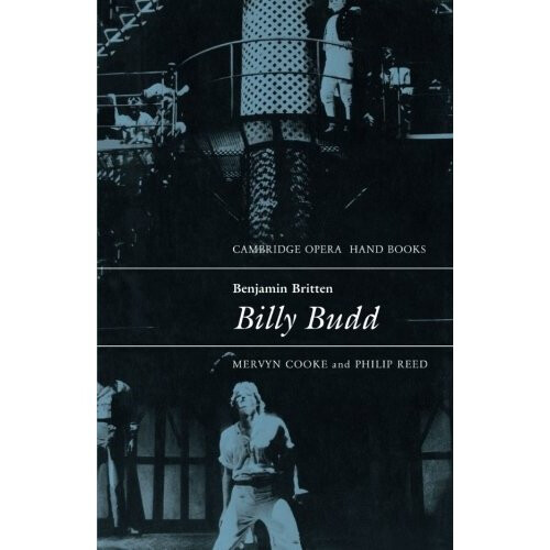 Benjamin Britten: Billy Budd (Cambridge Opera Handbooks)