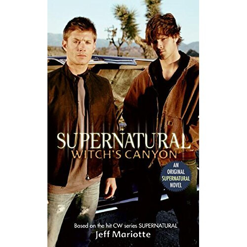 Witch's Canyon (Supernatural (Harperentertainment))