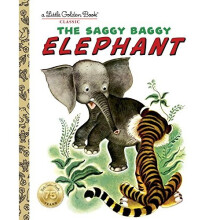 The Saggy Baggy Elephant (Little Golden Book)