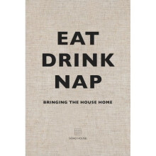 Eat, Drink, Nap: Bringing the House Home
