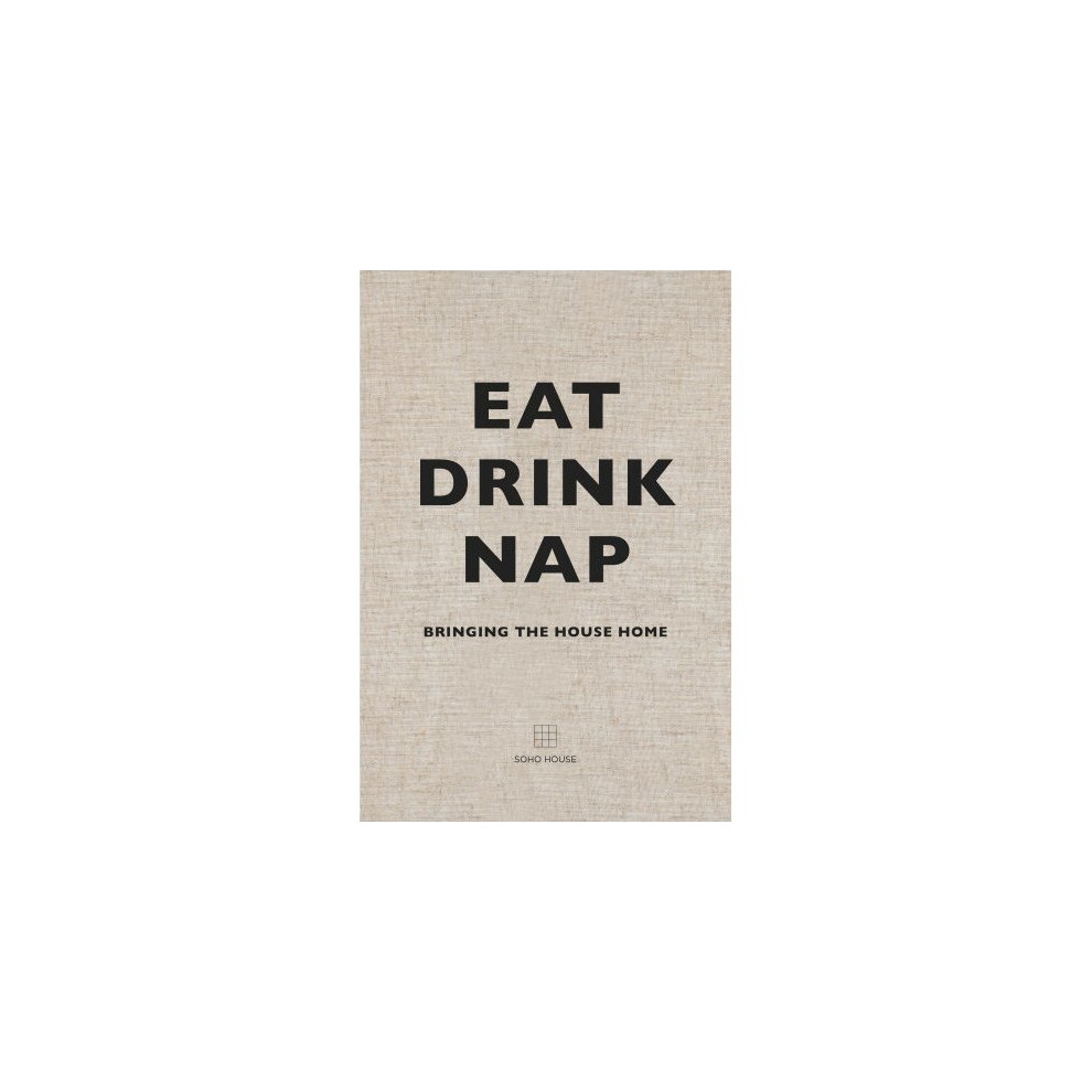 Eat, Drink, Nap: Bringing the House Home