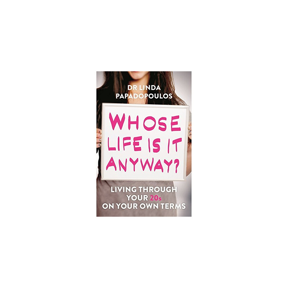 Whose Life Is It Anyway?: Living Life on Your Own Terms-image-OPC-P7SQFF-NEW