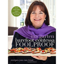 Barefoot Contessa Foolproof: Recipes You Can Trust