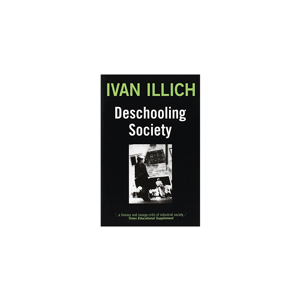 Deschooling Society (Open Forum)
